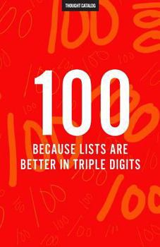 Paperback 100 (Because Lists Are Better In Triple Digits) Book