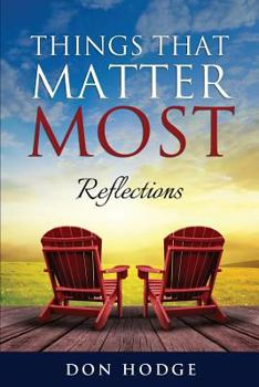Paperback Things That Matter Most: Reflections Book