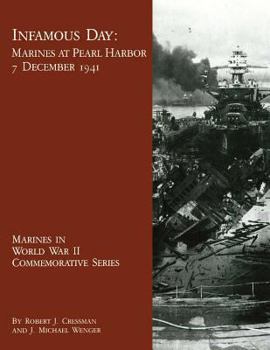 Paperback Infamous Day: Marines at Pearl Harbor, 7 December 1941 Book