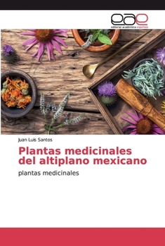 Paperback Plantas medicinales del altiplano mexicano [Spanish] Book