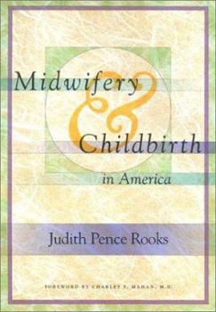 Hardcover Midwifery and Childbirth in America Book