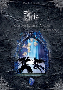 Paperback Iris (Livre 5) [French] Book