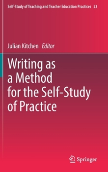 Hardcover Writing as a Method for the Self-Study of Practice Book
