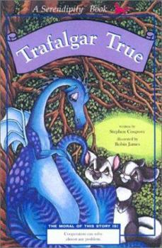 Trafalgar True (Serendipity Books) - Book  of the Serendipity
