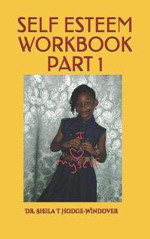 Paperback Self Esteem Workbook Part 1 Book