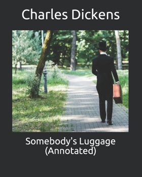 Somebody's Luggage (Annotated)