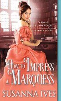 Mass Market Paperback How to Impress a Marquess Book