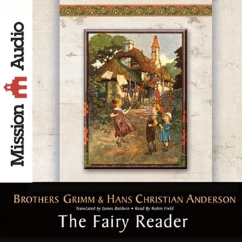 The Fairy Reader: Adapted from Grimm and Andersen