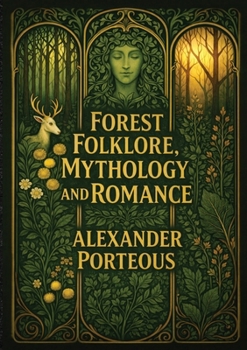 Paperback Forest Folklore, Mythology, and Romance Book