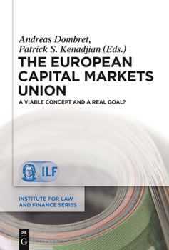 Hardcover The European Capital Markets Union: A Viable Concept and a Real Goal? Book