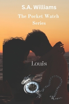Paperback Louis: The Pocket Watch Series Book