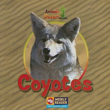 Coyotes/Coyotes - Book  of the Animals That Live in the Desert