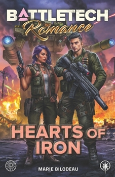BattleTech Romance: Hearts of Iron