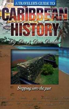 Paperback A Traveler's Guide to Caribbean History Book