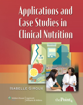 Paperback Applications and Case Studies in Clinical Nutrition Book