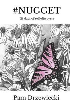 Paperback #nugget: 28 days of self-discovery Book