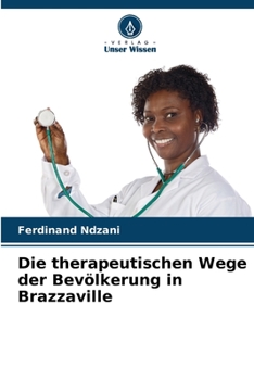 Paperback Die therapeutischen Wege der Bevölkerung in Brazzaville [German] Book
