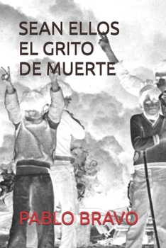 Paperback Sean Ellos El Grito de Muerte [Spanish] Book