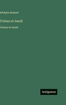 Hardcover Tristan et Iseult: Tristan et Iseult [French] Book