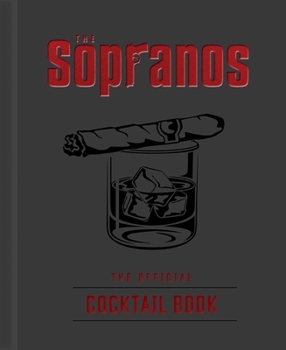 Hardcover The Sopranos: The Official Cocktail Book