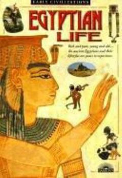 Paperback Egyptian Life (Early Civilizations Series) Book