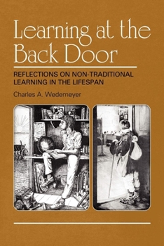 Paperback Learning at the Back Door: Reflections on Non-Traditional Learning in the Lifespan Book