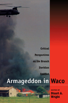Paperback Armageddon in Waco: Critical Perspectives on the Branch Davidian Conflict Book