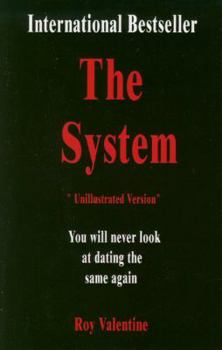 Paperback The System: How to Get Laid Today! Book