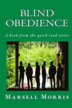 Paperback Blind Obedience: A book from the quick read series Book