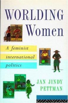 Paperback Worlding Women: A Feminist International Politics Book