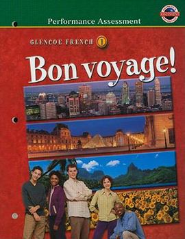 Paperback Glencoe French Bon Voyage!, Level 1: Performance Assessment Book
