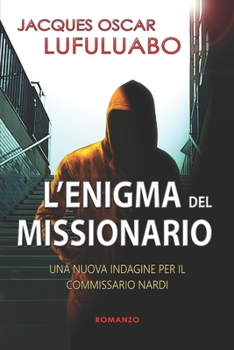 Paperback L'enigma del Missionario: Una nuova indagine per il commissario Nardi [Italian] Book