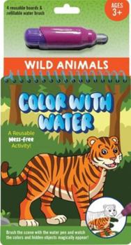 Color With Water - Wild Animals (includes mess free water pen)