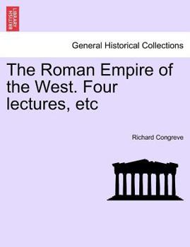 Paperback The Roman Empire of the West. Four Lectures, Etc Book