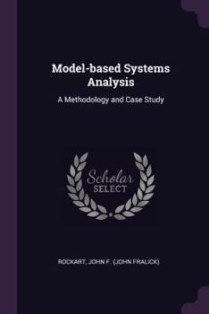 Paperback Model-based Systems Analysis: A Methodology and Case Study Book