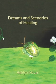 Paperback Dreams and Sceneries of Healing Book