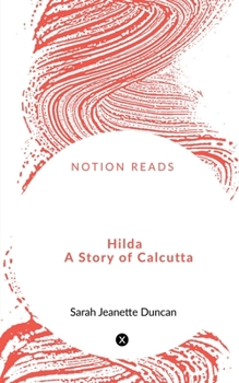 Paperback Hilda A Story of Calcutta Book