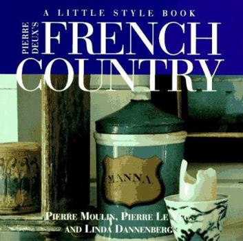 Paperback Pierre Deux's French Country: A Little Style Book