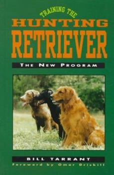 Hardcover Training the Hunting Retriever: The New Program Book
