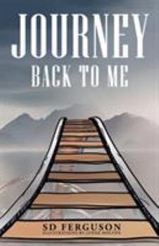 Paperback Journey Back to Me: Touring the Landscape of My Mind Book