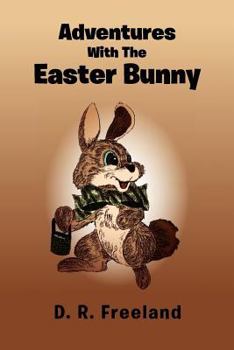 Paperback Adventures with the Easter Bunny Book