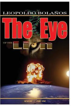 Paperback The Eye of the Lion: Genesis Book