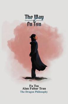 Paperback The Way of Fu Tsu: 福子 Book