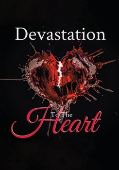 Paperback Devastation to the Heart Book