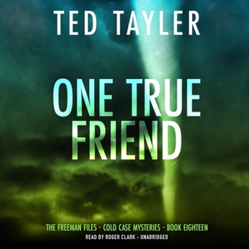One True Friend (The Freeman Files)