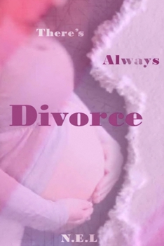 Paperback There's Always Divorce Book
