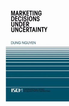 Paperback Marketing Decisions Under Uncertainty Book