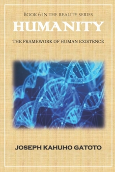 Paperback Humanity: The Framework of Human Existence Book