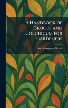 Hardcover A Handbook of Crocus and Colchicum for Gardeners Book