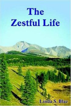 Paperback The Zestful Life Book